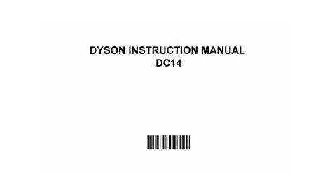 Dyson instruction manual dc14 by GaryDrake2662 - Issuu