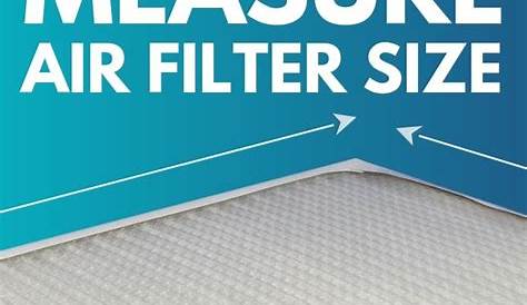 Learn How to Properly Measure Your Air Filter Size | Air filter sizes