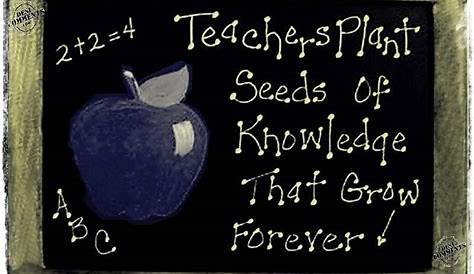 teachers plant seeds that grow forever printable