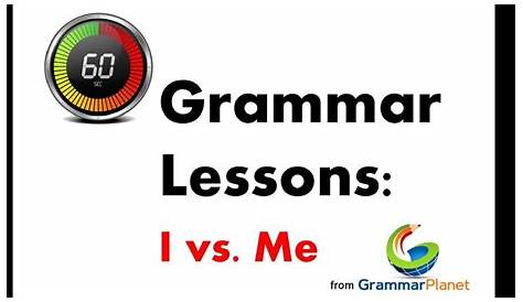 me vs i grammar rule