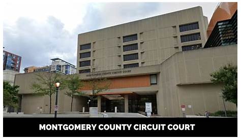 montgomery county circuit court - The Court Direct
