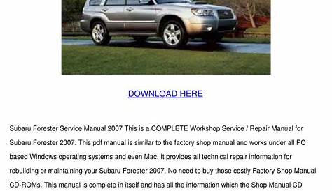 Subaru Forester Service Manual 2007 by InaGarnett - Issuu
