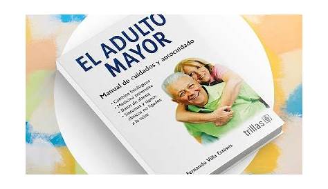 manual para el cuidado del adulto mayor