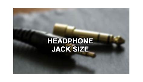headphone jack sizes chart