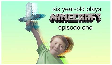 six year old plays minecraft: episode one - YouTube
