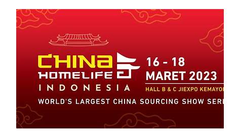 CHINA HOMELIFE INDONESIA 2023 - JAKARTA INTERNATIONAL EXPO