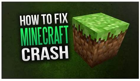 How to Fix When Minecraft Crashes On Startup?