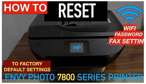 HP Envy Photo 7800 Reset , WiFi Reset, Password Reset, Factory Default