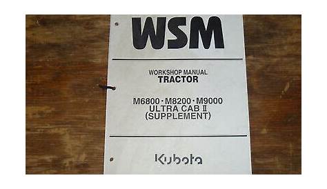 Kubota M6800 M8200 M9000 Ultra Cab ll 2 Tractor Shop Service Repair