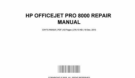 Hp officejet pro 8000 repair manual by BetteSmith1599 - Issuu