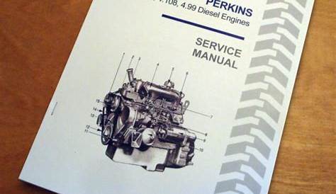 New Holland Perkins 4.107 4.108 4.99 Diesel Engine Service Repair