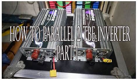 How to parallel the 2 TBE Inverters (Part 1) - YouTube