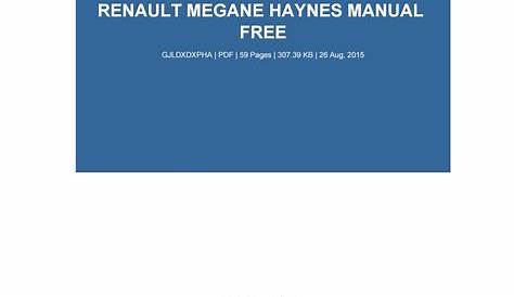 Renault megane haynes manual free by asdhgsad30 - Issuu