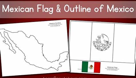 Printable Mexican Flag & Outline of Mexico