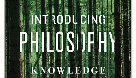 Introducing Philosophy: Knowledge and Reality - Broadview Press