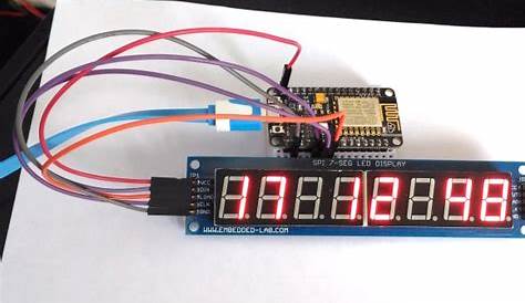 MAX7219 serial seven segment displays for ESP8266 | Embedded Lab