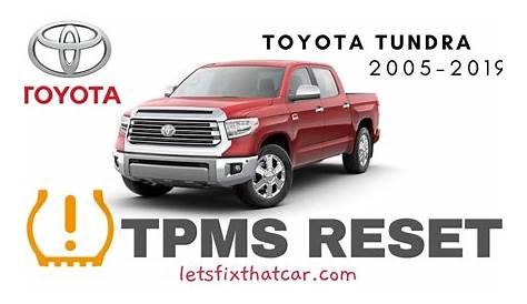 TPMS Reset: Toyota Tundra 2005-2019 Tire Pressure Sensor - Let's Fix