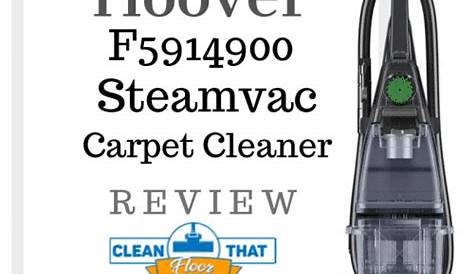 Hoover F5914900 Steamvac Carpet Cleaner Review | Clean That Floor