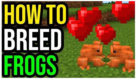 how to breed frogs in minecraft bedrock