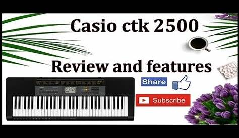 Casio CTK 2500 review with features - YouTube