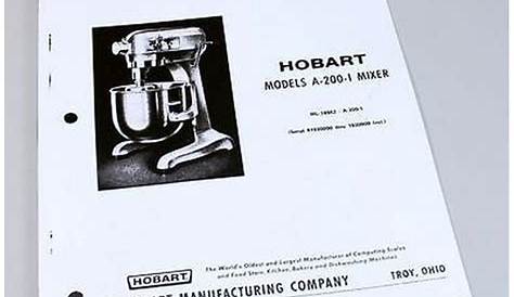 Hobart A200-1 Mixer Instructions Owners Operators Manual Parts Catalog