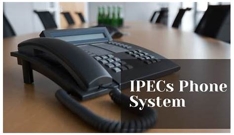 What You Need to Know About IPECs Phone System - AtoAllinks