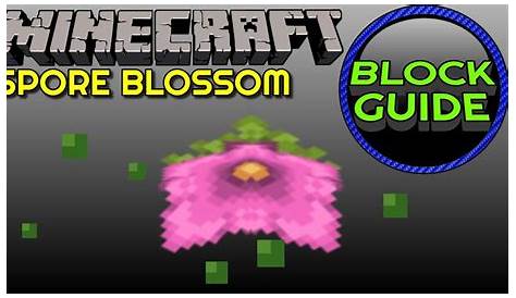 what does the spore blossom do in minecraft