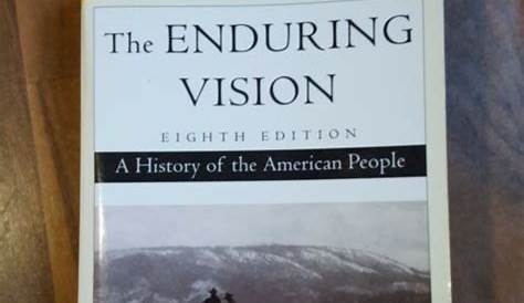 The Enduring Vision, A History of the American People 8th edition | eBay