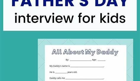 All About My Dad: Printable Father's Day Interview Questions for Kids