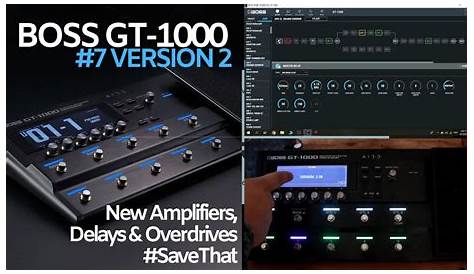 BOSS GT-1000 #7 - VERSION 2 (How to Update) - YouTube