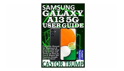 User Manual Samsung A13 - Get Thousands of Free Manuals Books