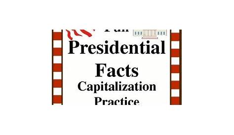 Fun Presidential Facts Capitalization Practice by Darlene Anne | TpT