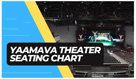yaamava casino theater seating chart