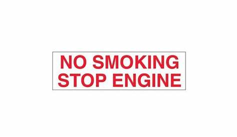 No Smoking Stop Engine7″ X 2″ – Phoenix Pump, Inc.