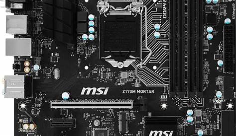 MSI Z170M Mortar - Motherboard Specifications On MotherboardDB
