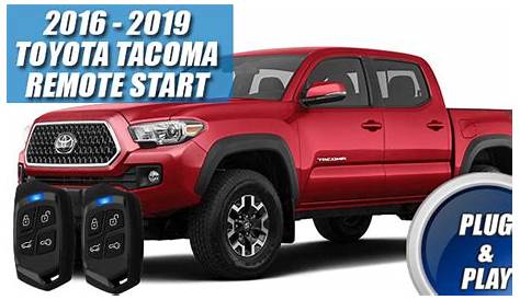 Toyota Tacoma Remote Start 2016 - 2019 - No Keyless - Plug & Play - H
