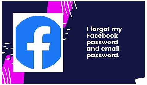 I forgot my Facebook password and email password. How can I log into