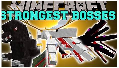 what's the strongest boss in minecraft