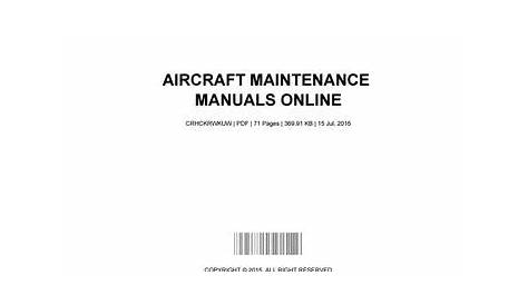 Aircraft maintenance manuals online by RickyDolan1577 - Issuu