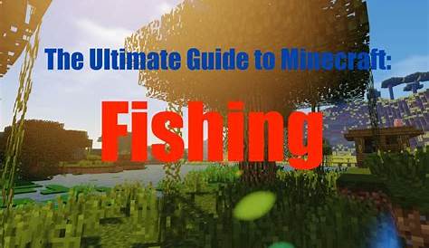 How to Fish in "Minecraft": The Ultimate Guide - LevelSkip