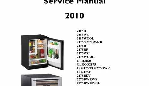 Repair Manual: U-Line refrigerator/ice maker (choice of 1 manual, see
