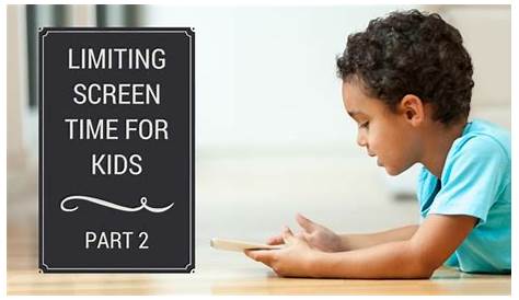 limiting screen time for children