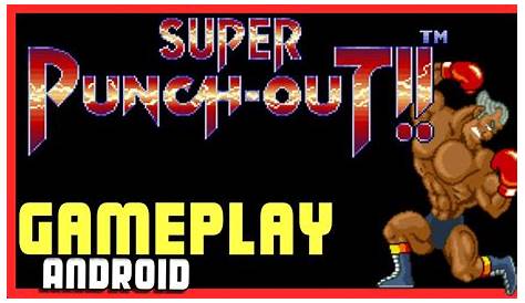 Super Punch-Out World Circuit Gameplay on Android - YouTube