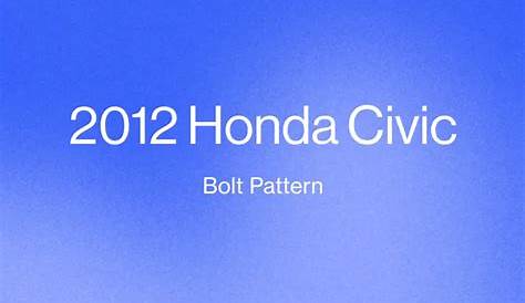 2012 Honda Civic Bolt Pattern