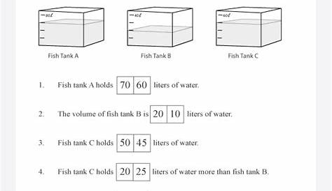 Use the scales to determine the volume of water in a set of fish tanks