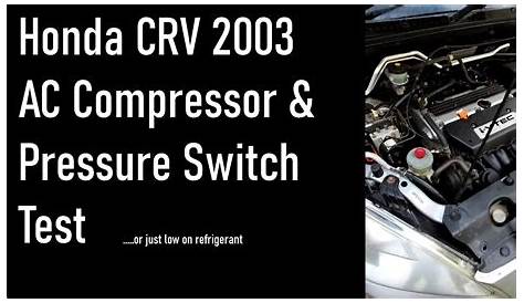 Honda CRV 2003 AC Problem Compressor and Switch Test - YouTube