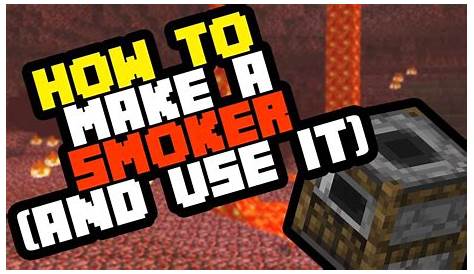 how to make smokers minecraft