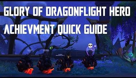 Glory of Dragonflight Hero Achievement Guide (Shellack Mount) : r/wow