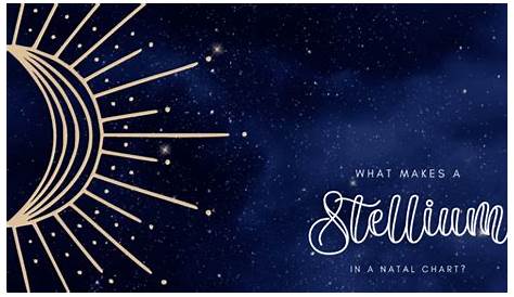 What Is A Stellium In Astrology? - Eclectic Witchcraft