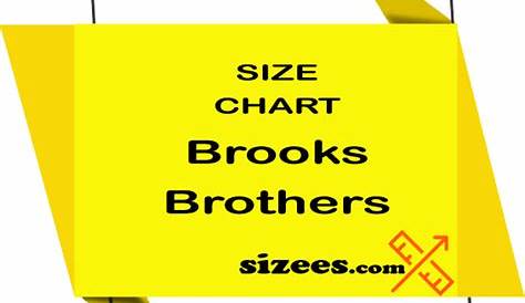 Brooks Brothers size chart - Sizees